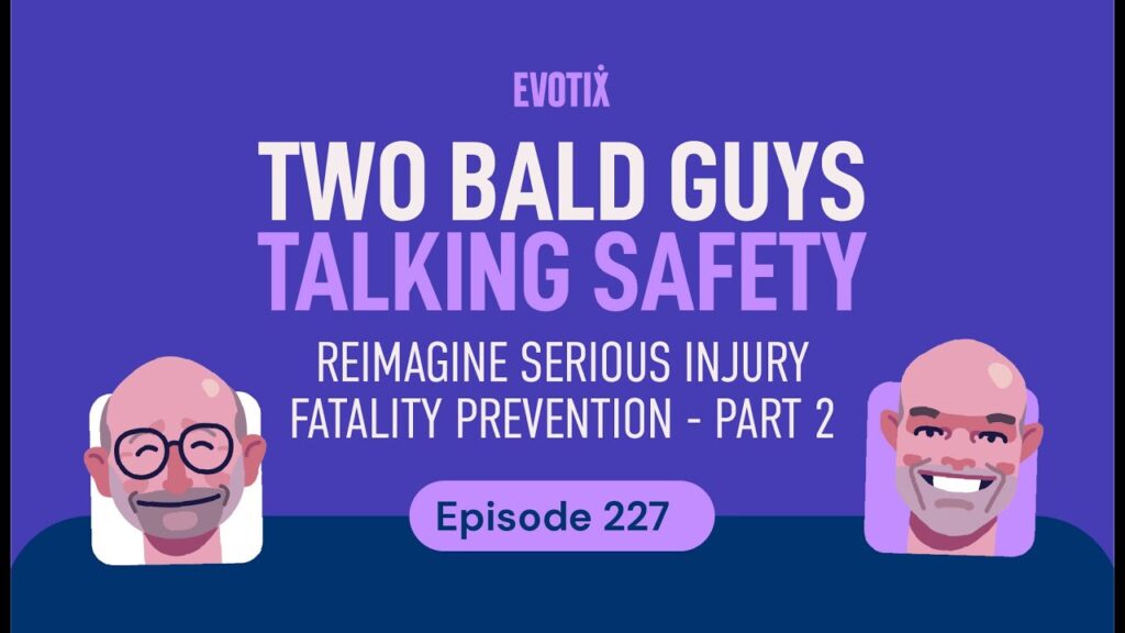 Reimagine Serious Injury Fatality Prevention A Journey Towards Operational Learning Part 2